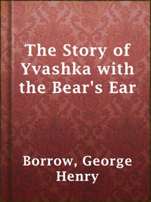 cover image of The Story of Yvashka with the Bear's Ear